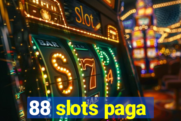 88 slots paga